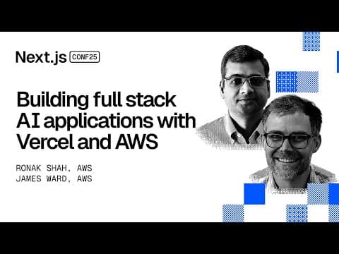 Building Full Stack AI Applications with Vercel and AWS